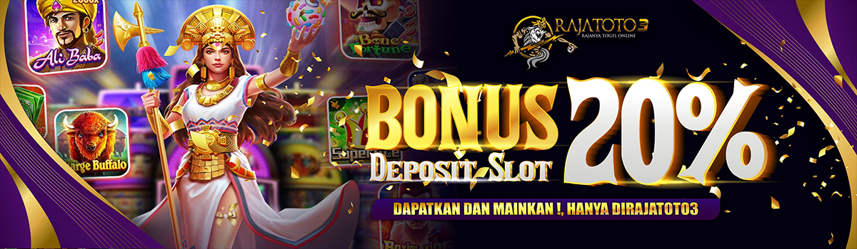 BONUS DEPOSIT SLOT 20% Banner