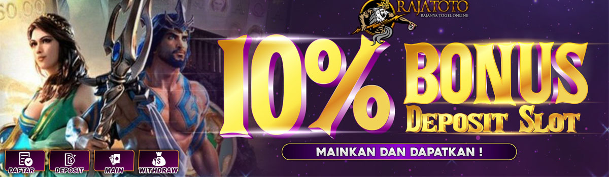 BONUS DEPOSIT SLOT 10% Banner