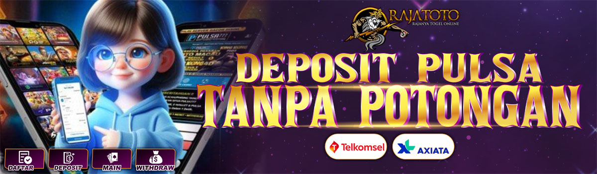 DEPOSIT PULSA TANPA POTONGAN Banner
