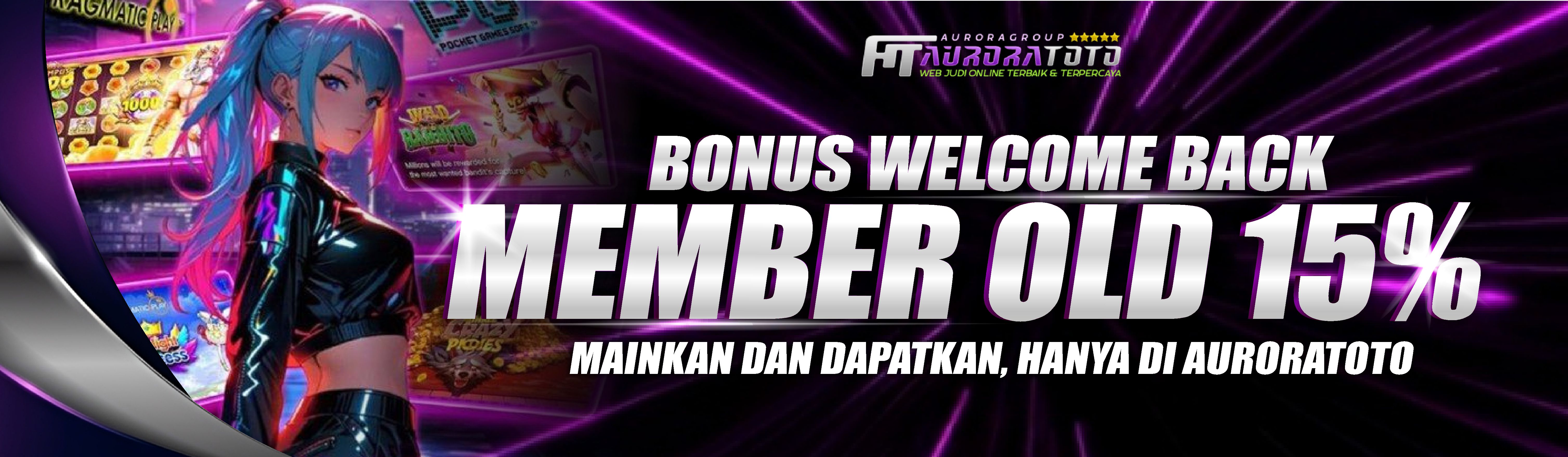BONUS WELCOME BACK OLD MEMBER 15% Banner