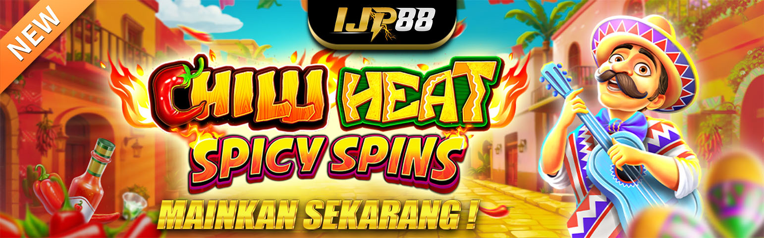 Game Terbaru Chilli Heat Spicy Spins IJP88