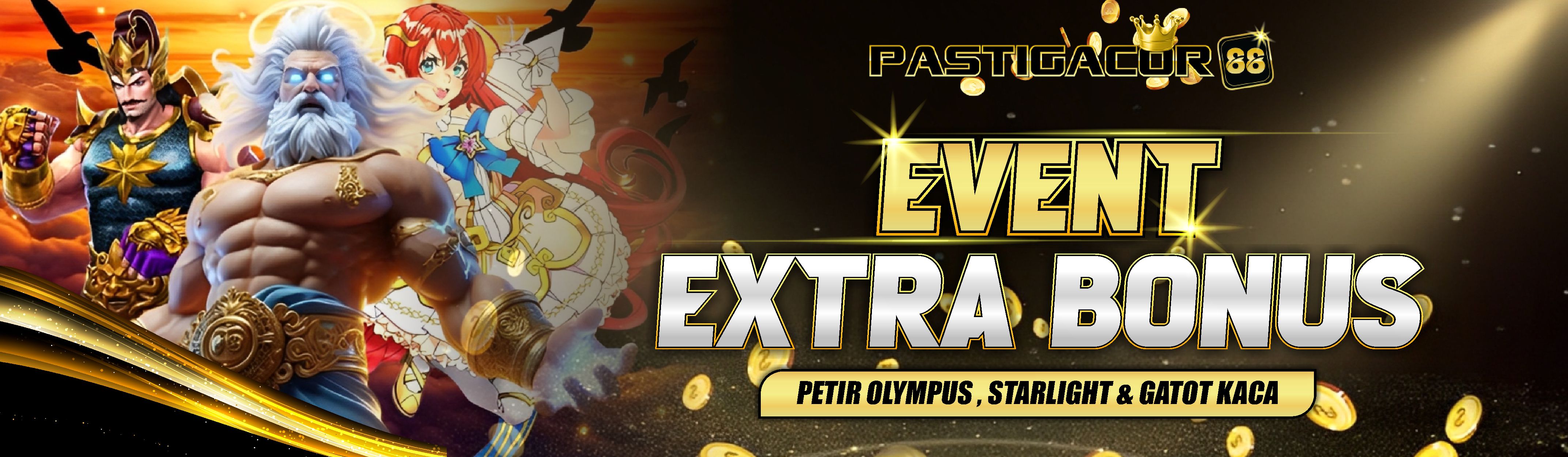 EVENT EXTRA BONUS PETIR OLYMPUS / STARLIGHT / GATOT KACA Banner
