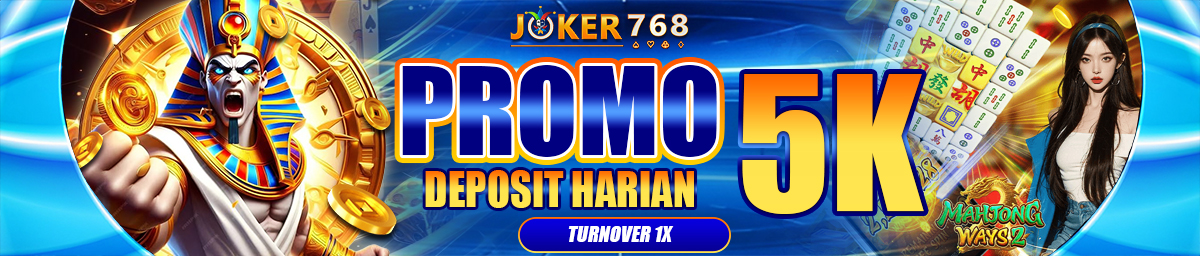 BONUS DEPOSIT HARIAN 5K Banner