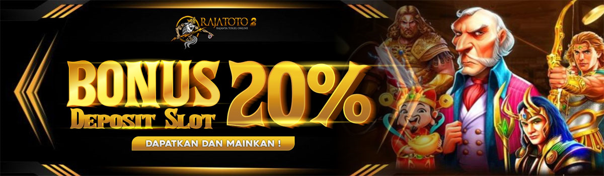 BONUS DEPOSIT SLOT 20% Banner